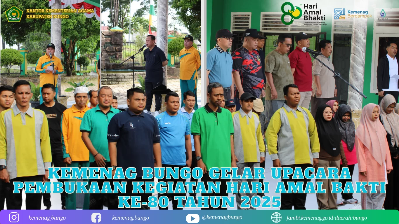 Kemenag Bungo Gelar Upacara Pembukaan Kegiatan Hari Amal Bakti ke-80 Tahun 2025