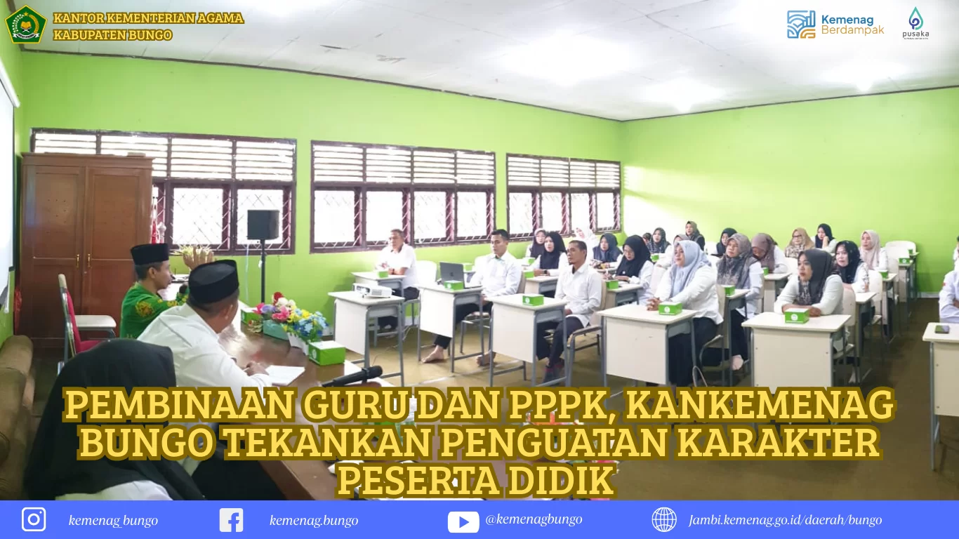 Pembinaan Guru dan PPPK, Kankemenag Bungo Tekankan Pengua...